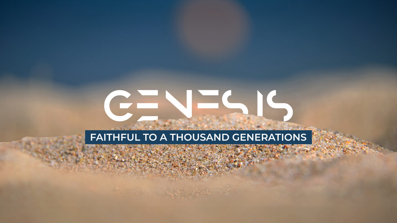 Genesis - Faithful to a Thousand Generations